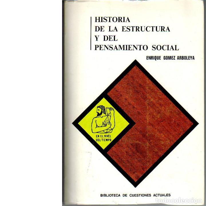 Libros: Historia de la Estructura y del Pensamiento Social: I.-Hasta finales del siglo XVIII. G&oacute;mez Arboleya
