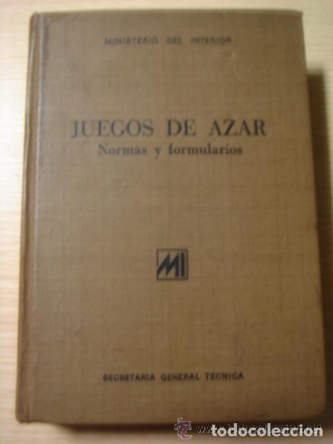 Ministerio del interior. Juegos de azar. Normaas y formularios.