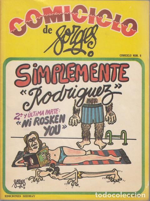 Libros: COMICICLO N&ordm;8. SIMPLEMENTE RODR&Iacute;GUEZ. 2&ordf; Y &Uacute;LTIMA PARTE: NI ROSKEN YOU - FORGES - Foto 1