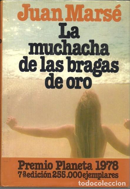 Libros: La Muchacha de las bragas de oro - Mars&eacute;, Juan - Foto 1