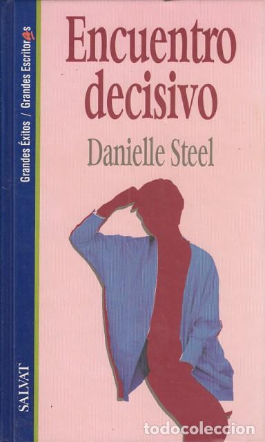 Libros: ENCUENTRO DECISIVO - STEEL, DANIELLE - Foto 1