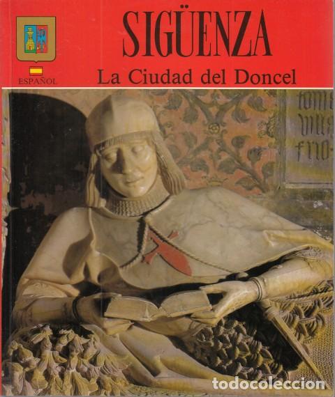 Libros: SIG&Uuml;ENZA, LA CIUDAD DEL DONCEL - ESCUDO DE ORO (editorial) - Foto 1