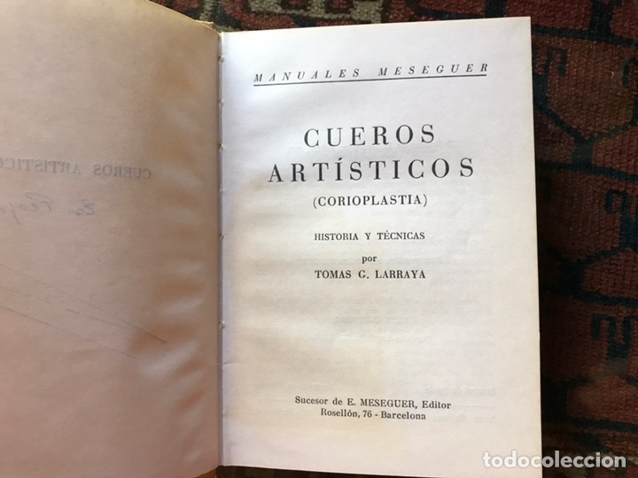 Libros: Cueros art&iacute;sticos. (Cosioplastia). Tom&aacute;s G. Larraya - Foto 2