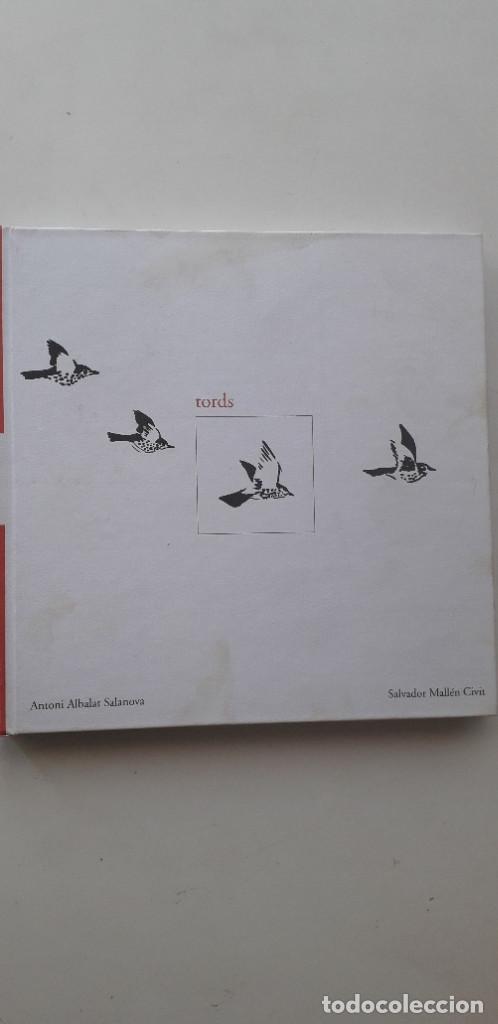 books: Tords - Antoni Albalat Salanova; Salvador Mall&eacute;n Civit (DEDICADO)