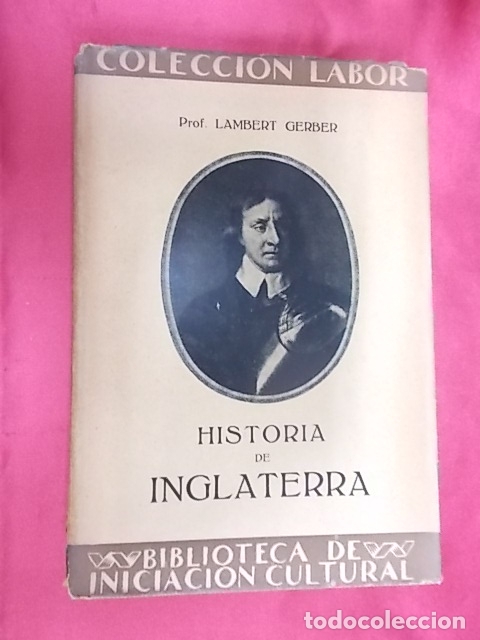 Libros: HISTORIA DE INGLATERRA.  PROF. LAMBERT GERBER . COLECCION LABOR. 1926 - Foto 1
