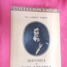 Libros: HISTORIA DE INGLATERRA. PROF. LAMBERT GERBER . COLECCION LABOR. 1926