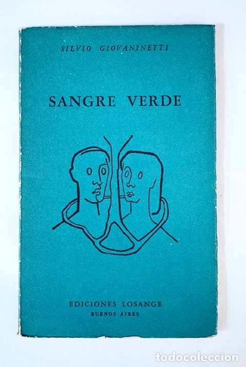 Libros: Sangre verde: Giovaninetti, Silvio.- Giovaninetti, Silvio - Foto 1