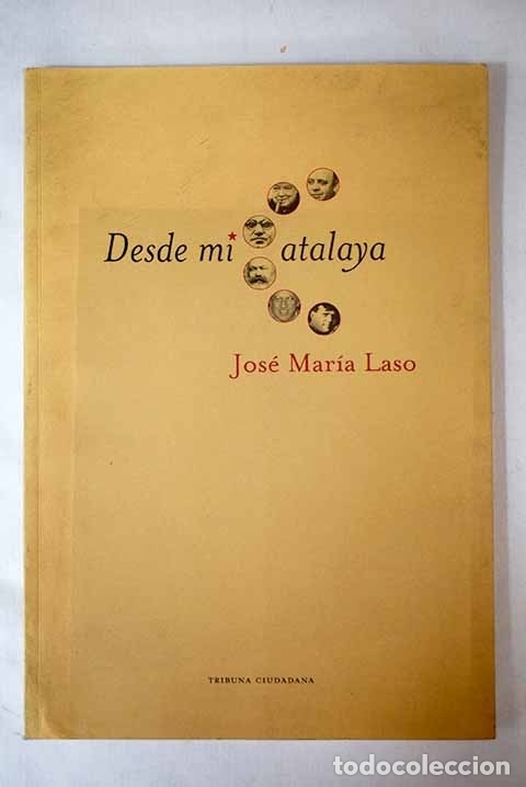 Libros: Desde mi atalaya.- Laso, Jos&eacute; Mar&iacute;a - Foto 1