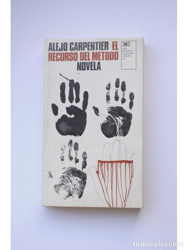 Libros: El recurso del m&eacute;todo - CARPENTIER, Alejo - Foto 1