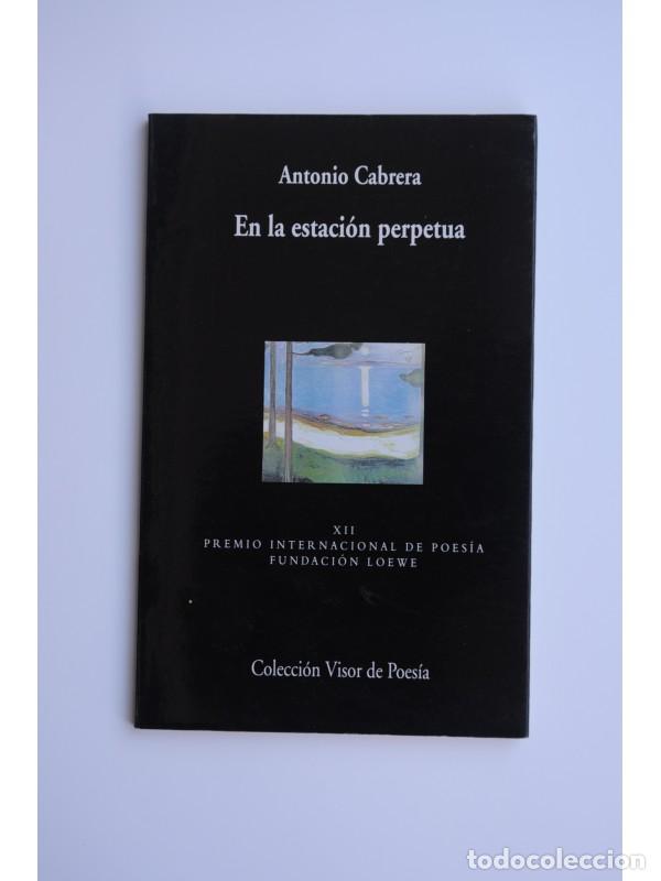 Libros: En la estaci&oacute;n perpetua - CABRERA, Antonio - Foto 1