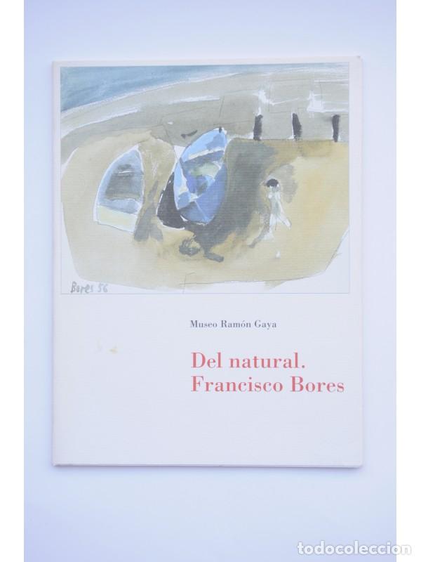 Libros: Del natural. Francisco Bores - BORES, Francisco - Foto 1