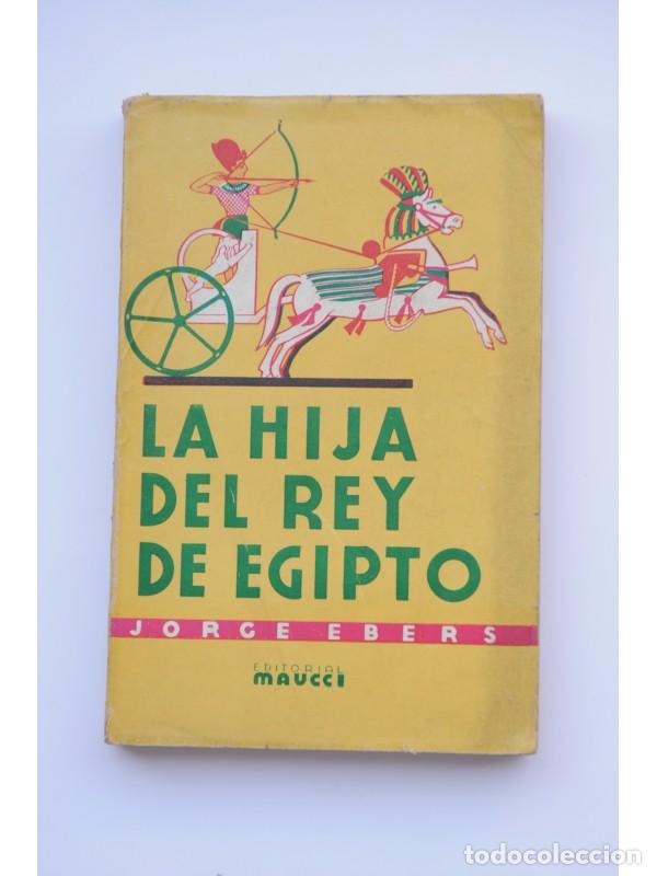 Libros: La hija del Rey de Egipto. Tomo II - EBERS, Gerog - Foto 1