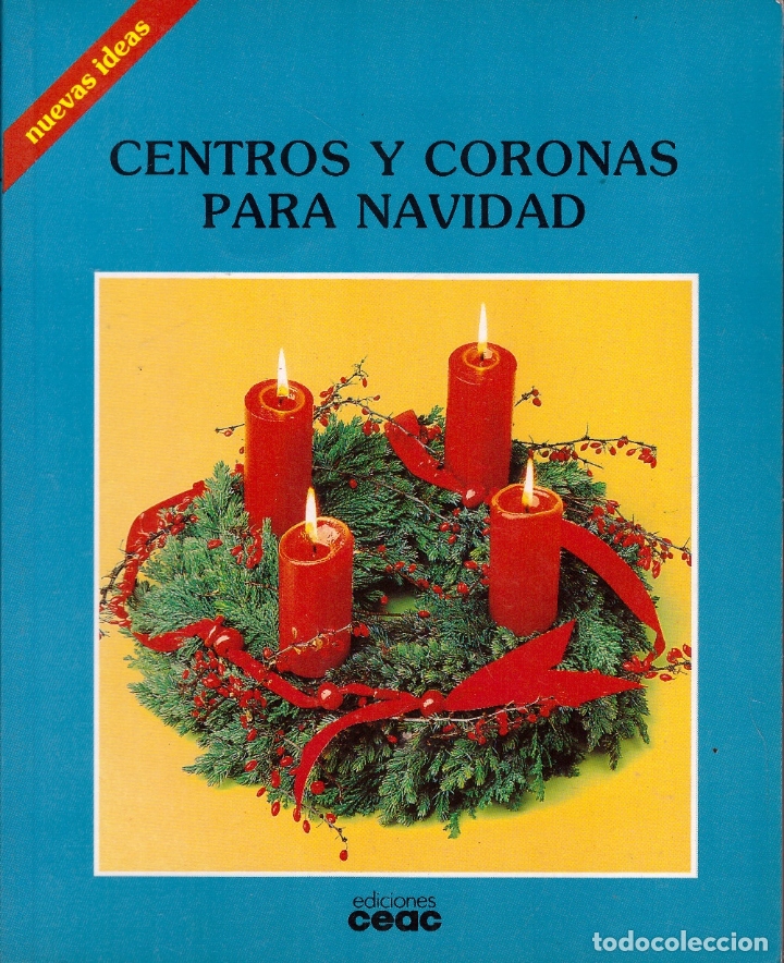 Libros: Nuevas ideas: Centros y coronas para Navidad - CEAC - OFERTAS DOCABO - Foto 1