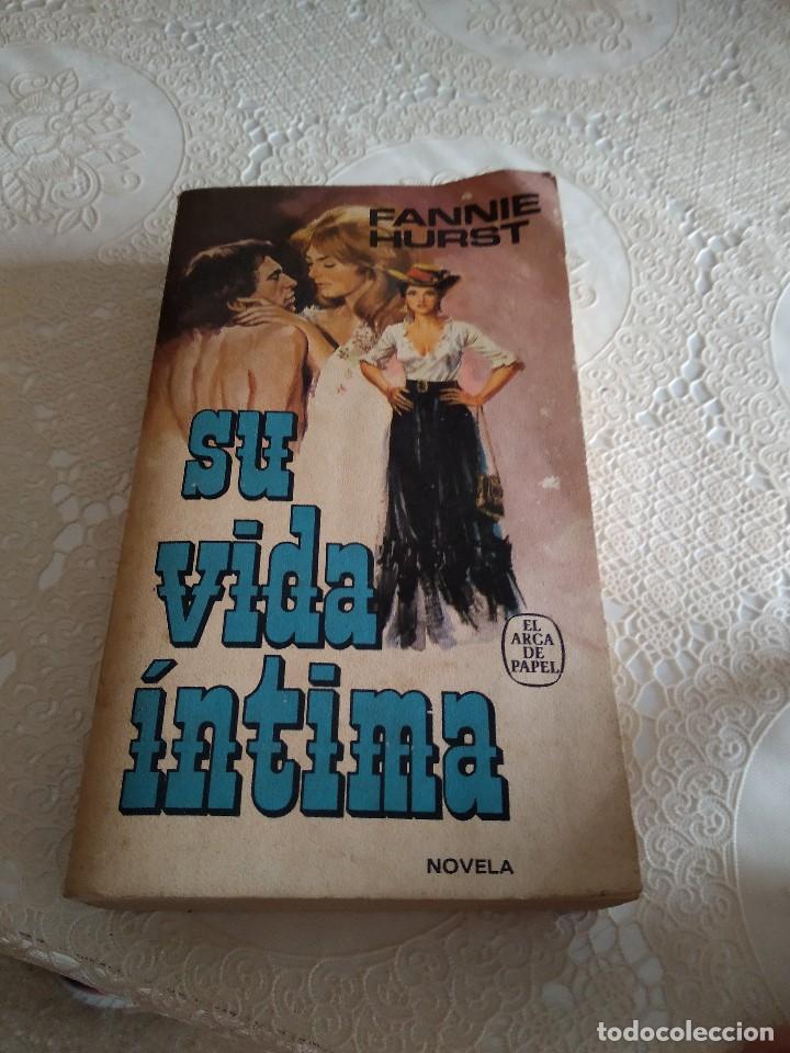 Libros: C-18 LIBRO Su vida &iacute;ntima - Fannie Hurst - Foto 1