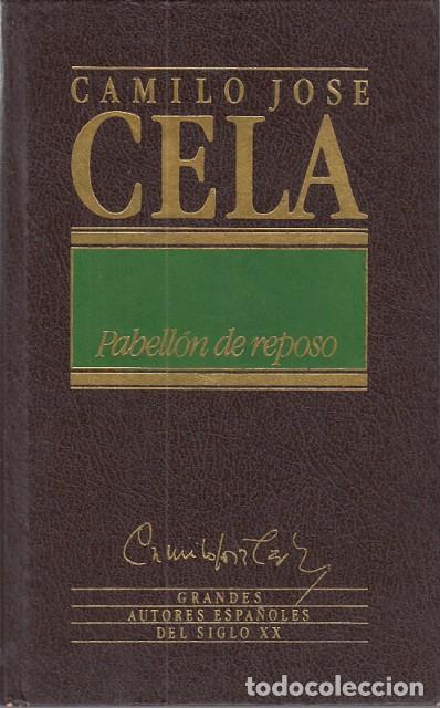 Libros: PABELLON DE REPOSO - CELA, CAMILO JOSE - Foto 1