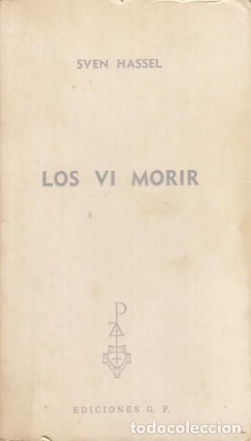 Libros: LOS VI MORIR - HASSEL, SVEN - Foto 1