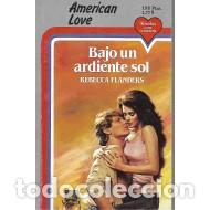 Libros: BAJO UN ARDIENTE SOL - Flanders,Rebecca - Foto 1