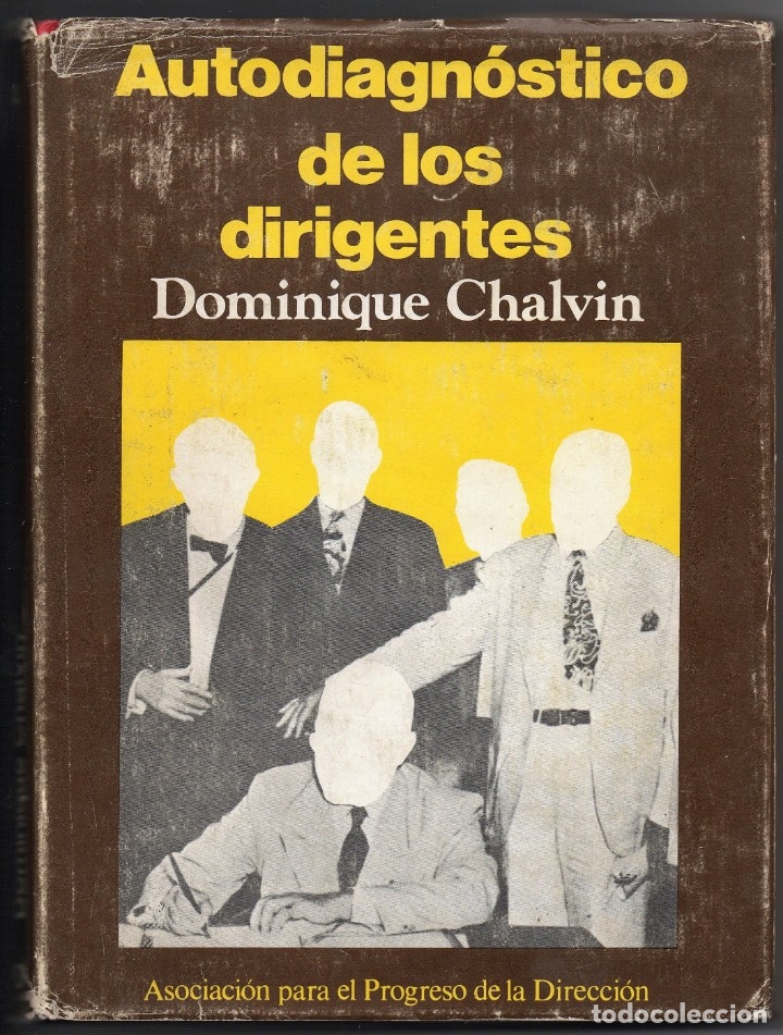 Libros: AUTODIAGN&Oacute;STICO DE LOS DIRIGENTES - CHALVIN, Dominique - Foto 1