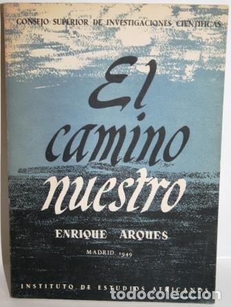 Libros: EL CAMINO NUESTRO - ARQU&Eacute;S, Enrique - Foto 1