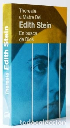 Libros: EDITH STEIN. THERESIA A MATRE DEI. EN BUSCA DE DIOS - V.V.A.A. - Foto 1