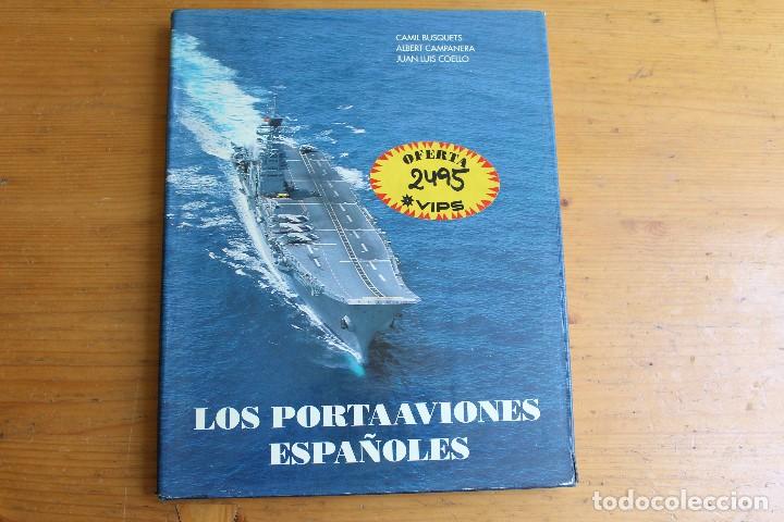 Libros: LOS PORTAAVIONES ESPA&Ntilde;OLES - Foto 1