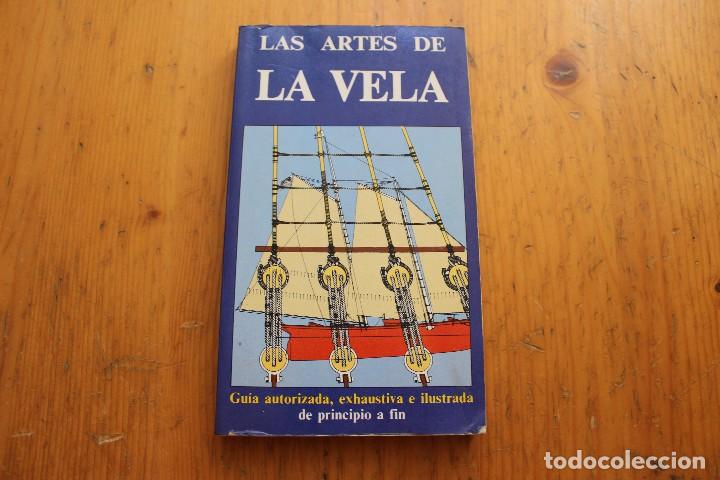 Libros: LAS ARTES DE LA VELA EDITORIAL RAICES - Foto 1
