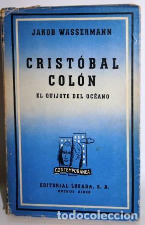 Libros: CRIST&Oacute;BAL COL&Oacute;N. EL QUIJOTE DEL OC&Eacute;ANO - WASSERMANN, Jakob - Foto 1