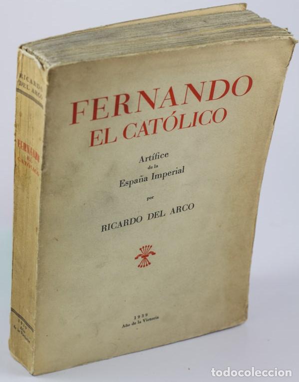 Libros: FERNANDO EL CAT&Oacute;LICO - ARCO, Ricardo del - Foto 1