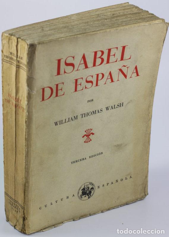 Libros: ISABEL DE ESPA&Ntilde;A - WALSH, William Thomas - Foto 1