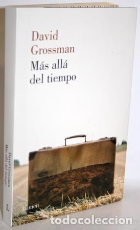 Libros: M&Aacute;S ALL&Aacute; DEL TIEMPO - GROSSMAN, David - Foto 1
