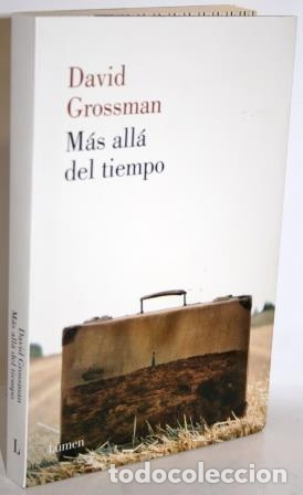 Libros: M&Aacute;S ALL&Aacute; DEL TIEMPO - GROSSMAN, David - Foto 2