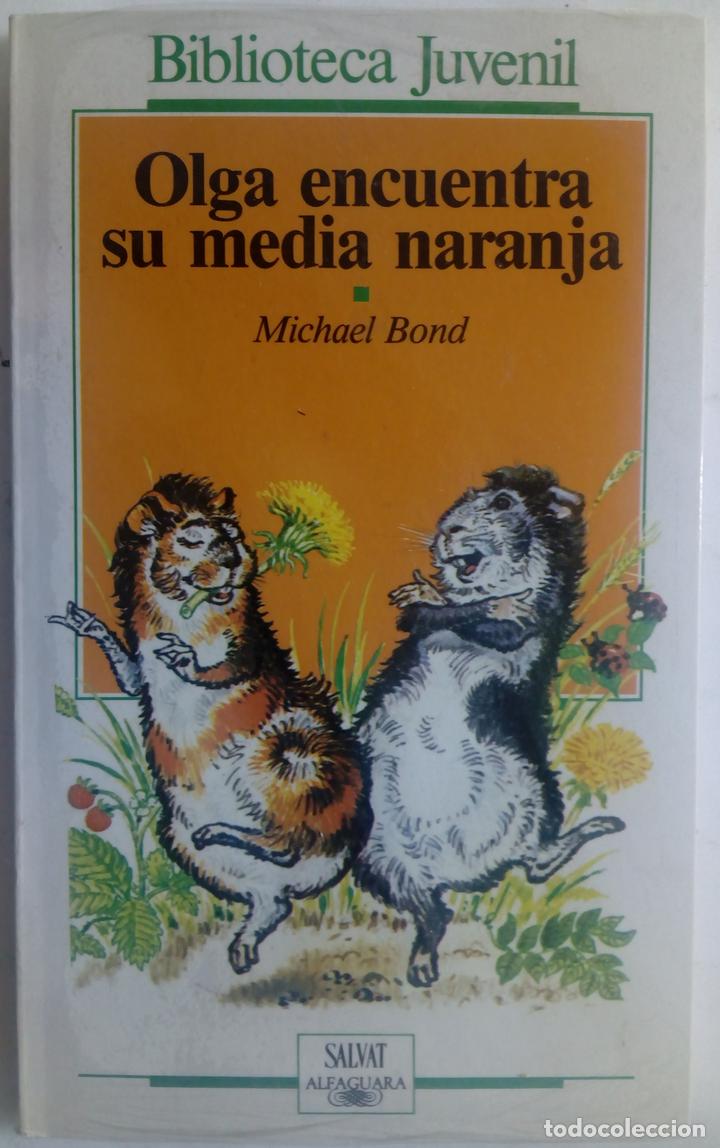Libros: Olga encuentra su media naranja - Michael Bond - Foto 1