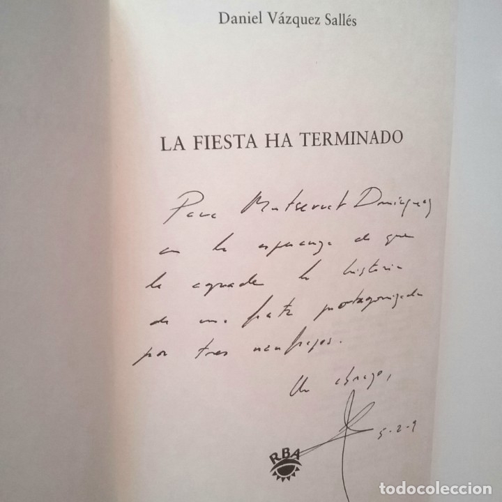 Libros: Daniel V&aacute;zquez Sall&eacute;s - La fiesta ha terminado - Foto 2