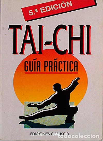 Libros: Tai-Chi. Gu&iacute;a pr&aacute;ctica. - VV. AA. - Foto 1