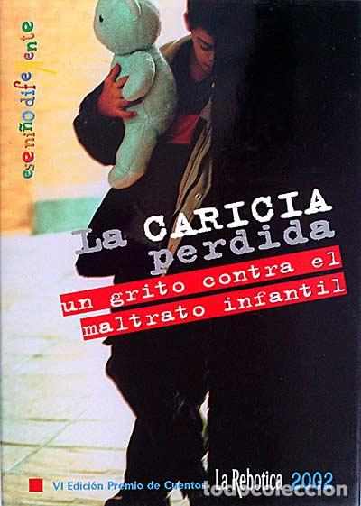 Libros: Ese ni&ntilde;o diferente. La caricia perdida - VV. AA. - Foto 1
