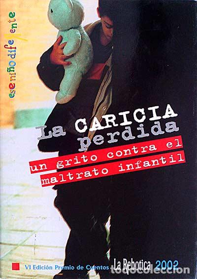 Libros: El ni&ntilde;o diferente. La caricia perdida. - AA. VV. - Foto 1