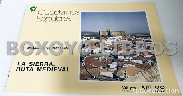 Libros: P&Eacute;REZ REVIRIEGO, Miguel. La Sierra, ruta medieval