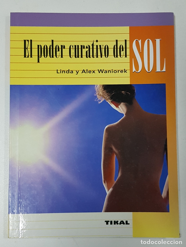 Libros: El poder curativo del Sol / Linda y Alex Waniorek - Foto 1