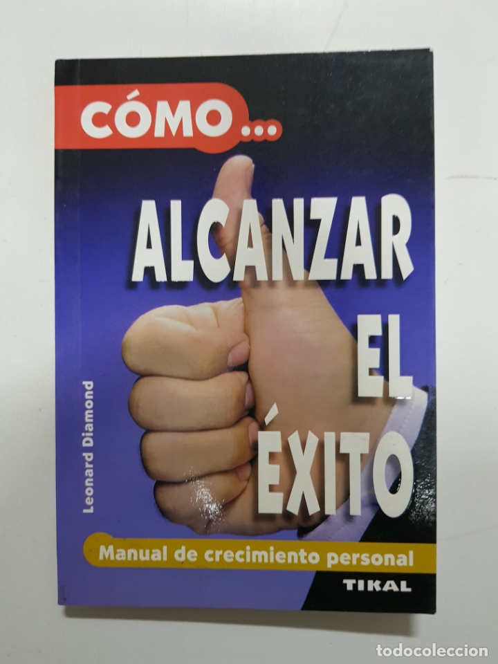 Libros: C&oacute;mo alcanzar el &eacute;xito, manual de crecimiento personal / LEONARD DIAMOND - Foto 1