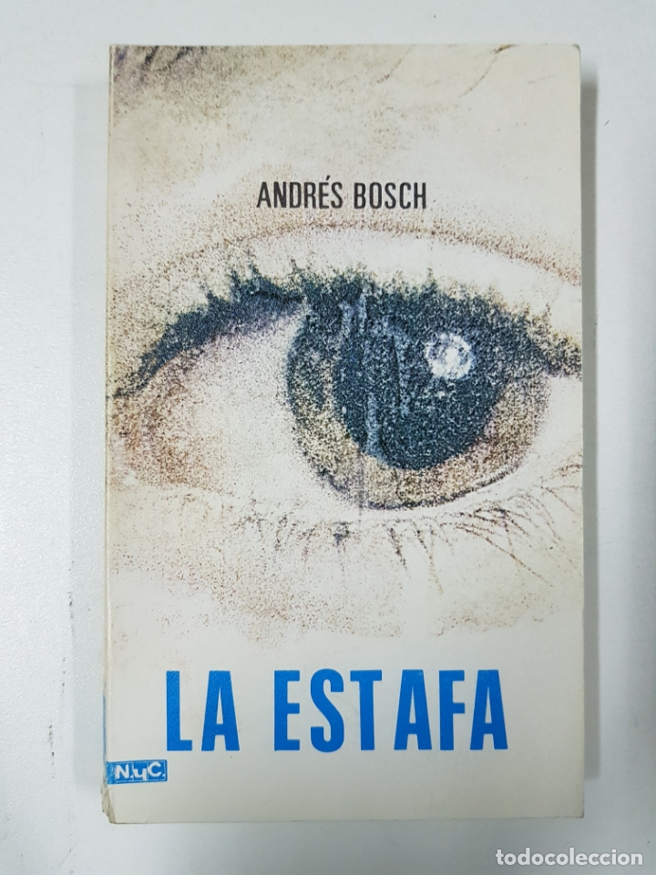 Libros: La estafa / Andr&eacute;s Bosch - Foto 1