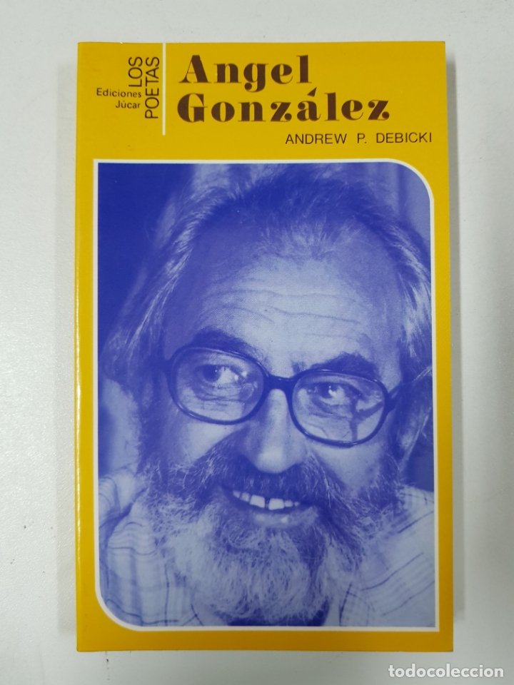 Libros: Angel Gonz&aacute;lez (Los Poetas) / Andrew Peter Debicki - Foto 1