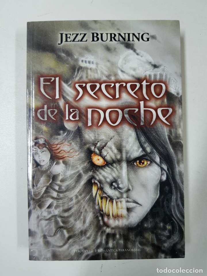 Libros: El Secreto de la noche / Jezz Burning - Foto 1