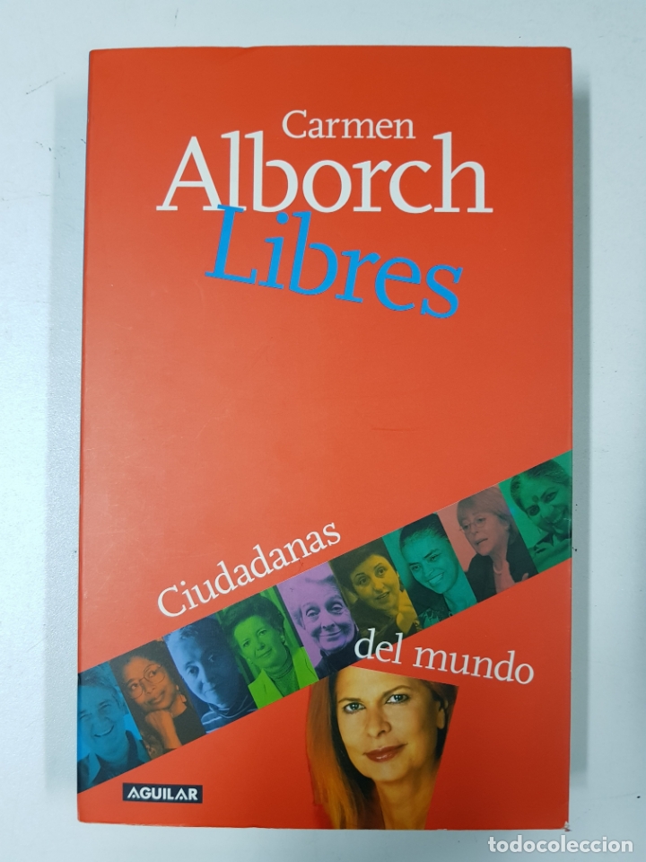 Libros: Libres ciudadanas del mundo / Carmen Alborch - Foto 1