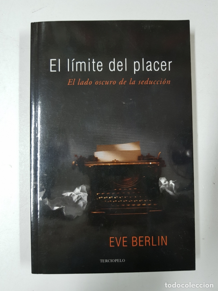 Libros: El limite del placer. El lado oscuro de la deducci&oacute;n / Eve Berlin - Foto 1