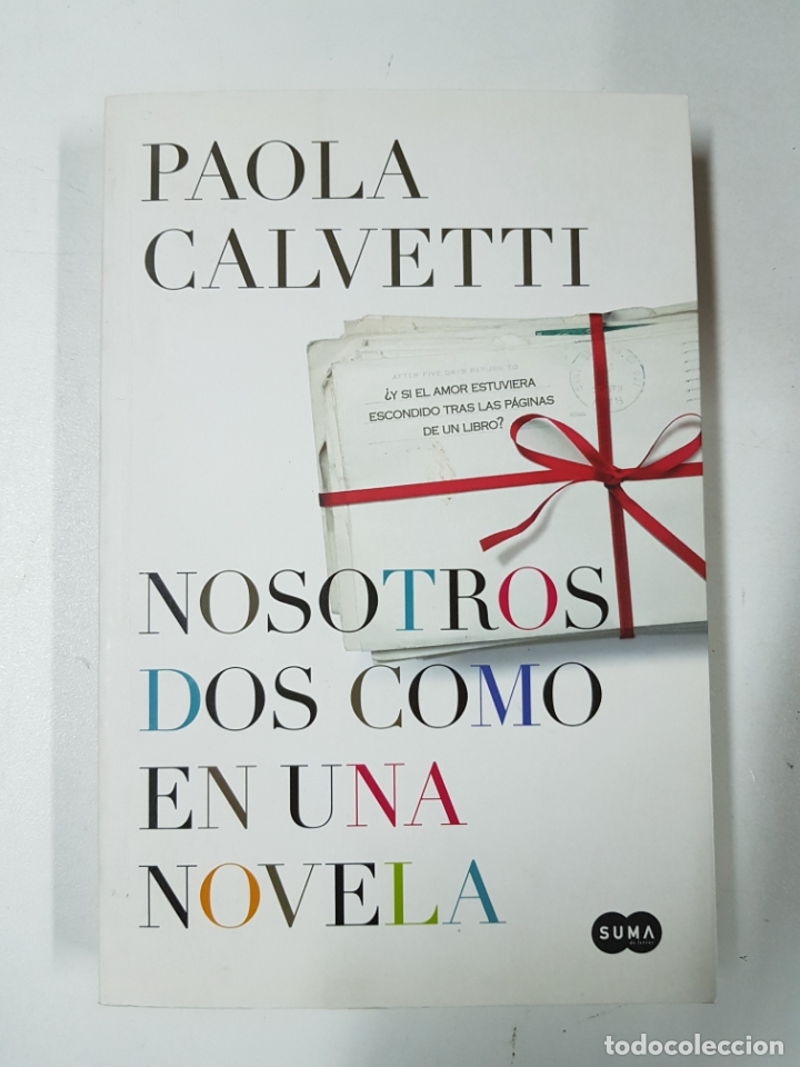 Libros: Nosotros dos como en una novela / Paola Calvetti - Foto 1