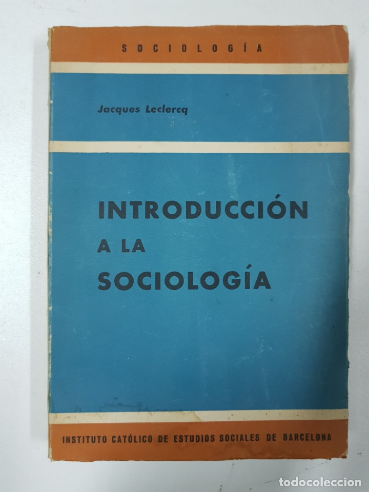 Libros: Introducci&oacute;n a la Sociolo&iacute;a / Jacques Leclercq - Foto 1