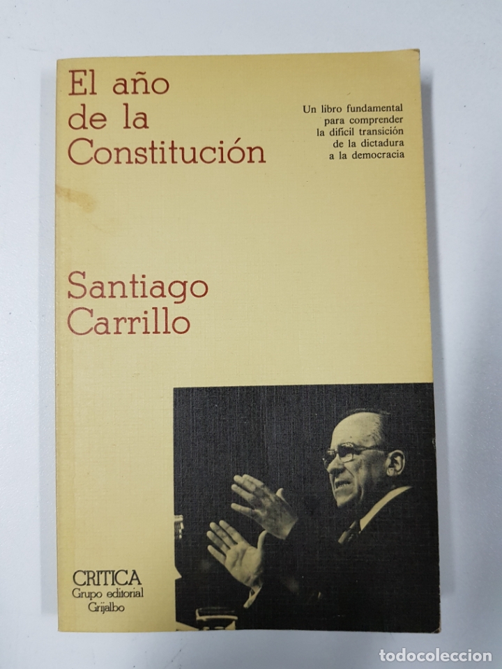 Libros: El an~o de la Constitucio?n  / Santiago Carrillo - Foto 1