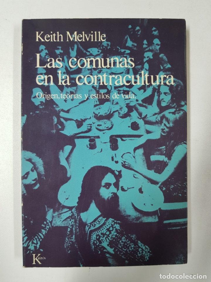 Libros: Las comunas en la contracultura / Keith Melville - Foto 1