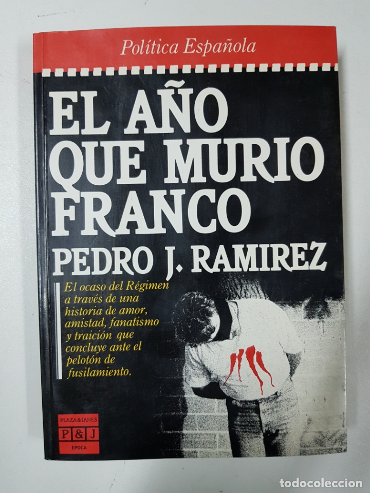 Libros: El an~o que murio Franco / Pedro J. Ramirez - Foto 1