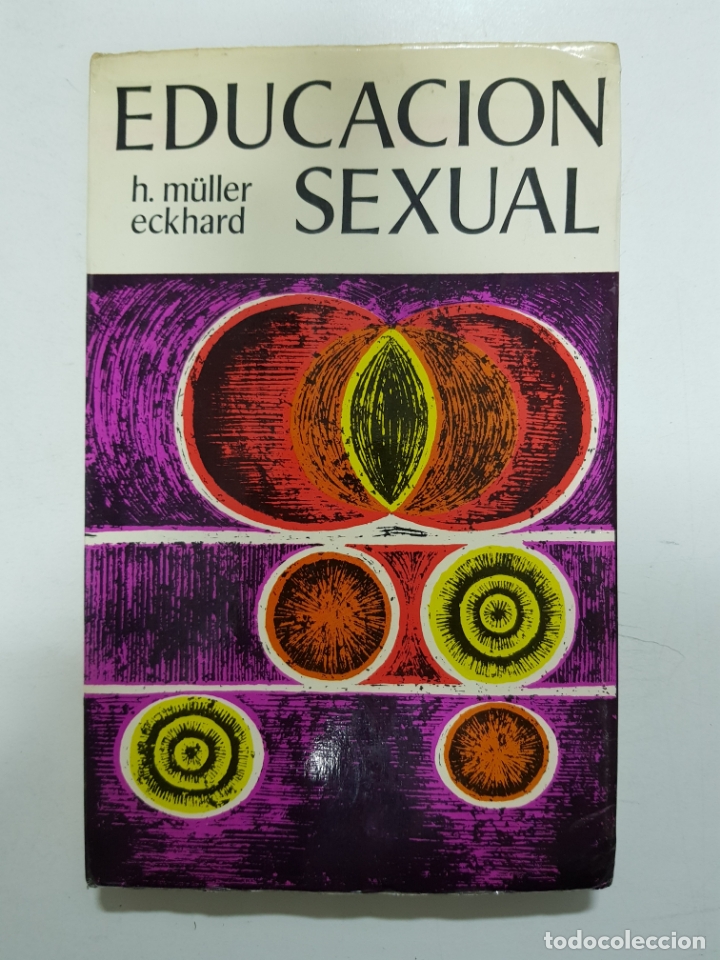 Libros: Educaci&oacute;n sexual / H. M&uuml;ller Eckhard - Foto 1